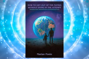 marian-ponte-ebook-how-to-get-out-of-the-matrix-without-dying-in-the-attemp-h
